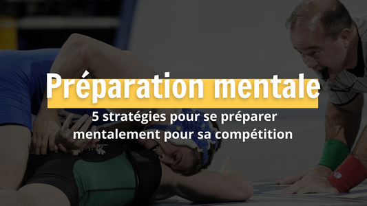 5 Méthodes prouvées pour se préparer mentalement pour sa compétition