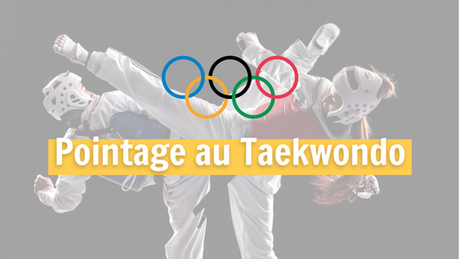 Olympiques : Comment comptabiliser les points au Taekwondo Olympique
